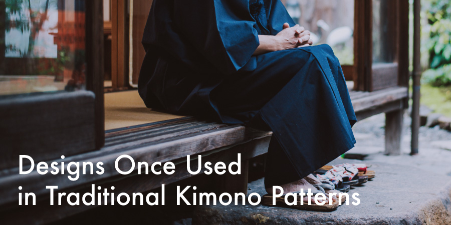 Designs Once Usedin Traditional Kimono Patterns